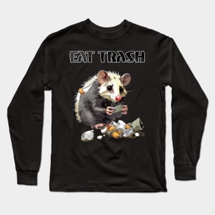 OPOSSUM - Live Fast! Eat Trash! Long Sleeve T-Shirt